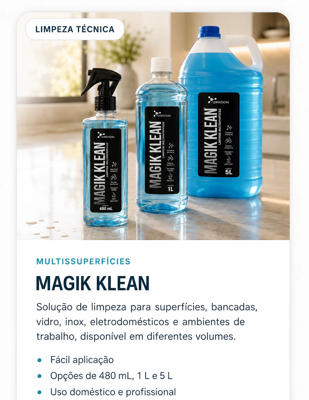 Card do Magik Klean nos volumes de 480 mililitros, 1 litro e 5 litros